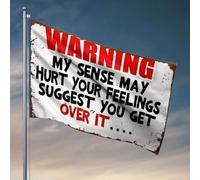 Drapeaux de chambre universitaire « Warning My Sense May Hurt Your Feelings Suggest You Get Over It... » Drapeau Man Cave Rules Décor pour homme (152 x 244 cm)