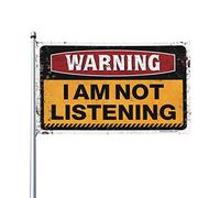 Drapeaux de dortoir pour gars avec avertissement « I'm Not Listening » - Décoration de ferme pour la maison - Cadeaux amusants pour mari (120 x 180 cm)