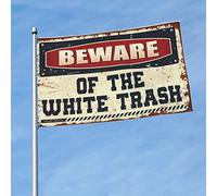 Drapeaux de jardin amusants avec inscription « Beware of the White trash » - Pour décoration de bière - 30 x 45 cm