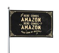 Drapeaux de jardin amusants « Here Comes Amazon Right Down My Driveway » - Drapeaux pour décoration de bière pour garçons (120 x 180 cm)