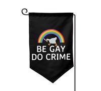 Drapeaux De Jardin Be Gay Do Crime Bannière Extérieure Toutes Les Saisons Treer Drapeau Premium Pelouse Drapeaux Pour Balcon Fête Célébrations Jardinage S