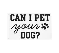 Drapeaux De Jardin Can I Pet Your Dog Funny Bannière Jardins Durable Bannières Extérieure Résistant Drapeaus Décoratif Pour Festivals Défilé Balcon 90X152CM