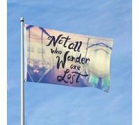 Drapeaux de jardin de 7,6 x 1,5 m pour l'extérieur - Drapeau double face « Not All Those Who Wander Are Lost » pour chambre à coucher, intérieur, drapeaux légers de cour et de bateau pour décorations