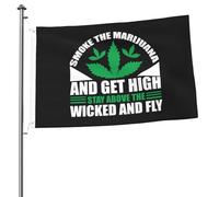 Drapeaux De Jardin Fume Du Cannabis Et Plane, Reste Au-Dessus Du Mal Et Envole-Toi. Drapeaux Décoratifs D'Extérieur Classique Bannière De Cour Pour Jardins Défilé Décoration 90X150 Cm