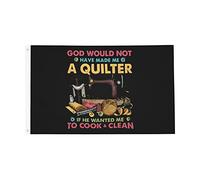 Drapeaux De Jardin God Would Not Have Made Me A Quilter If He Wanted Me To Cook And Clean Drapeau Fierté Durable Drapeaus Décoratif Decoration Bannières Extérieure Pour Défilé Balcon 90X152CM