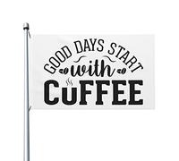 Drapeaux De Jardin Good Days Start With Coffee Bannière Jardins Durable Drapeaus Décoratif Résistant Bannières Extérieure Pour Défilé Fête Festivals 90X152CM