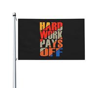 Drapeaux De Jardin Hard Work Pays Off Bannières Extérieure Résistant Drapeaus Décoratif Couleurs Vives Bannière Jardins Pour Fête Festivals Défilé 90X152CM