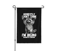Drapeaux De Jardin Honestly I Don'T Think I'M Being Dramatic Enough Résiste Aux Intempéries Bannière Extérieure Premium Pelouse Drapeaux Pour Célébrations Jardinage S