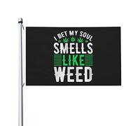 Drapeaux De Jardin I Bet My Soul Smells Like Weed Décorations Garden Flag Coupe-Vent Et Étancheune Treer Drapeau Pour Jardinage Balcon Fête Ferme 90X150 Cm