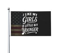 Drapeaux De Jardin I Like My Girls A Little Bit Younger Drapeau Extérieur Toutes Les Saisons Garden Flag Pour Patio Ferme Jardinage 90X150 CM