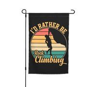 Drapeaux De Jardin I'D Rather Be Rock Climbing Coupe-Vent Et Étancheune Garden Flag Premium Drapeau Extérieur Pour Jardinage Célébrations S