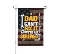 Drapeaux De Jardin If Dad Can'T Fix It We'Re All Screwed Premium Drapeau Extérieur Résiste Aux Intempéries Pelouse Drapeaux Pour Célébrations Patio M