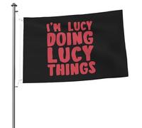 Drapeaux De Jardin I'M Lucy Doing Lucy Things Toutes Les Saisons Drapeau Extérieur Coupe-Vent Et Étancheune Pelouse Drapeaux Pour Célébrations Patio Jardinage 90X150 Cm