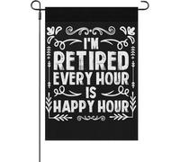 Drapeaux de jardin « I'm Retirement Every Hour Is A Happy Hours » - Taille unique - Vintage - Double face - Pour camping et maison