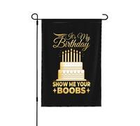 Drapeaux De Jardin It'S My Birthday Show Me Your Boobs Premium Pelouse Drapeaux Toutes Les Saisons Garden Flag Pour Ferme Célébrations M