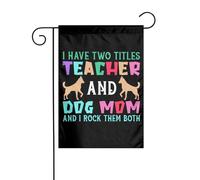 Drapeaux De Jardin J'Ai Deux Titres: Enseignante Et Maman De Chien, Et J'Assume Pleinement Les Deux. Bannières Extérieure Durable Bannière Jardins Résistant Drapeaus Décoratif Pour Fête 30X45CM