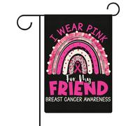 Drapeaux de jardin « Je porte du rose pour mon ami » pour la sensibilisation au cancer du sein, drapeau double face, drapeaux de vacances pour décoration extérieure, 12,6 x 18,5 pouces