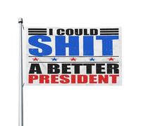 Drapeaux De Jardin Je Pourrais Chier Un Meilleur Président Drapeau Paysage Couleurs Resistant Exterieur Décoration Bannière, Pour Les Bureaux, D'Intérieur, Les Défilés, 90x150cm