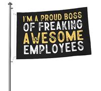 Drapeaux De Jardin Je Suis Fier D'Être Le Patron D'Employés Absolument Géniaux ! Amusant Bannière Durable Drapeaux Décoratif Pour Balcon Vacances Ferme 3X5 Ft