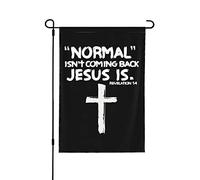 Drapeaux De Jardin Le Jésus Normal Ne Reviendra Pas, Mais Jésus Est La Révélation. Résiste Aux Intempéries Drapeau Extérieur Premium Garden Flag Pour Balcon Fête Patio 30X45Cm