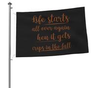 Drapeaux De Jardin Life Starts All Over Again When It Gets Crisp In The Fall Toutes Les Saisons Garden Flag Décorations Drapeau Extérieur Pour Patio Balcon Fête Jardinage 90X150 Cm