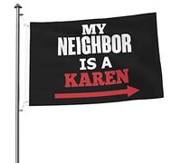 Drapeaux De Jardin Ma Voisine Est Une Karen Bannière Jardins Imperméabiliser Bannières Extérieure Durable Drapeaus Décoratif Pour Balcon Défilé Fête 90X152CM