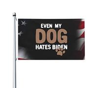 Drapeaux De Jardin Même Mon Chien Déteste Biden ! (Humour Anti-Biden) Bannières Extérieure Couleurs Vives Drapeaus Décoratif Résistant Drapeau Fierté Pour Festivals Balcon Fête 90X152Cm