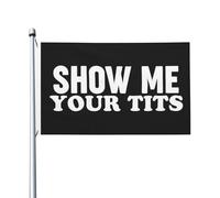 Drapeaux De Jardin Montre-Moi Tes Seins Drapeaux Décoratifs D'Extérieur Personnalisée Bannière De Jardin Pour Festivals Vacances Célébrations 90X150 CM