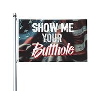 Drapeaux De Jardin Montre-Moi Ton Trou Du Cul Bannière Jardins Imperméabiliser Bannières Extérieure Résistant Drapeaus Décoratif Pour Festivals Balcon Défilé 90X152Cm