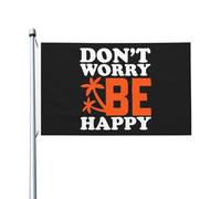 Drapeaux De Jardin Ne T'Inquiète Pas, Sois Heureux Bannière Jardins Résistant Bannières Extérieure Imperméabiliser Drapeaus Décoratif Pour Festivals Défilé Balcon 90X152CM