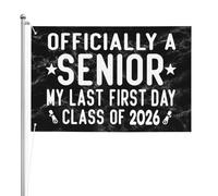 Drapeaux De Jardin Officiellement Une Classe De Terminale De 2026 Mon Dernier Premier Jour Premier Jour Bannière Jardins Durable Bannières Extérieure Decoration Drapeaus Décoratif Pour 90X152CM