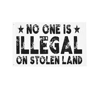Drapeaux De Jardin Personne N'Est Illégal Sur Une Terre Volée Grand Drapeau Renforcé Avec 2 Œillets Métalliques Bannière, Pour Les Bureaux, Les Défilés, Balcon, 90x150cm