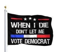 Drapeaux De Jardin Quand Je Mourrai, Ne Me Laissez Pas Voter Démocrate Grand Drapeau Lavable Personnalisés Bannière, Pour Jardin, Les Défilés, Les Bureaux, 90x150cm