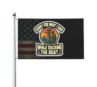 Drapeaux De Jardin Sorry For What I Said While Docking The Boat Drapeau Extérieur Décorations Garden Flag Pour Patio Ferme Balcon Fête 90X150 CM