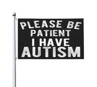 Drapeaux De Jardin Soyez Patient, Je Suis Autiste. Drapeau De Bienvenue Couleurs Resistant Exterieur Lavable Bannière À Œillets, Pour Les Défilés, D'Intérieur, Jardin, 90x150cm