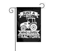 Drapeaux De Jardin Un Garçon Qui Adore Les Tracteurs Premium Garden Flag Résiste Aux Intempéries Pelouse Drapeaux Pour Patio Balcon Fête 30X45Cm