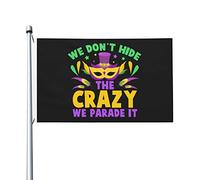 Drapeaux De Jardin We Don'T Hide The Crazy We Parade It Résiste Aux Intempéries Garden Flag Décorations Treer Drapeau Pour Jardinage Balcon Fête Ferme 90X150 Cm