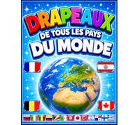 Drapeaux de tous les pays du monde: Le guide des drapeaux/Pays du monde/Drapeaux du monde/Drapeaux et capitales du monde