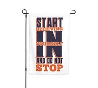 Drapeaux Décoratif Commencez À Croire En Vous Et N'Arrêtez Jamais. Suspendre Drapeau De Bienvenue Imperméable Bannière De Cour Pour Bureaux Fête Porche 12X18 Inch
