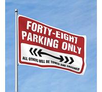 Drapeaux drôles cool quarante huit stationnements seulement drapeaux de jardin pour panneau de porche extérieur (taille : 120 x 180 cm)