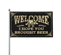 Drapeaux drôles pour les gars Bienvenue I Hope You Brought Beer Flag Baby Nursery Decor Camper Decor (Taille : 152 x 244 cm)