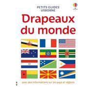 Drapeaux du monde - Petits guides Usborne - Dès 7 ans