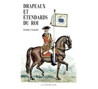 Drapeaux et étendards du Roi