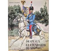 Drapeaux et étendards du XIXe siècle