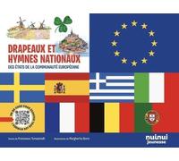 Drapeaux et hymnes nationaux des pays de l'Union Européenne