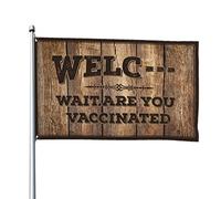 Drapeaux graphiques pour chambre Welc Wait Are You Vaccinated Flag Man Cave Drapeaux Hippie Decor (60 x 90 cm)