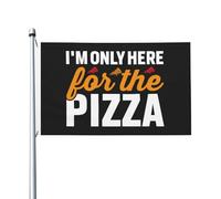 Drapeaux « Je suis seulement ici pour la pizza » pour l'extérieur, drapeau en polyester robuste double face de 3 x 5 pieds pour la décoration de jardin extérieur, de festival, de maison, de cour, de d