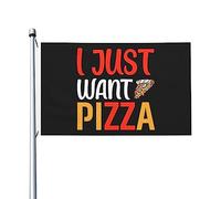 Drapeaux « Je veux juste une pizza » pour l'extérieur, drapeau double face en polyester robuste de 90 x 150 m, pour la décoration de la maison, de la cour, du festival, du jardin extérieur, drapeaux d