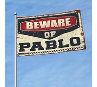 Drapeaux mignons pour chambre d'adolescentes et de filles avec inscription « Beware of Pablo » - Drapeau de bar pour homme - Décoration de jardin - Automne (30 x 45 cm)