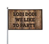 Drapeaux mignons pour chambre d'adolescentes et filles Lodi Dodi « We Like To Party » - Drapeaux cool pour hommes (30 x 45 cm)